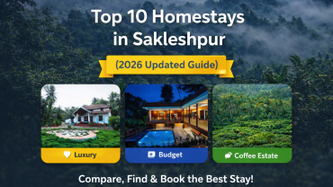 Top 10 Homestays in Sakleshpur 2026 updated guide featuring luxury, budget and coffee estate stays in Sakleshpur